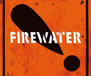 FIREWATER - INTERNATIONAL ORANGE!