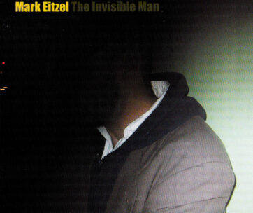 EITZEL, MARK - INVISIBLE MAN