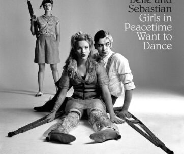 BELLE & SEBASTIAN - GIRLS ON PEACETIME WANT..