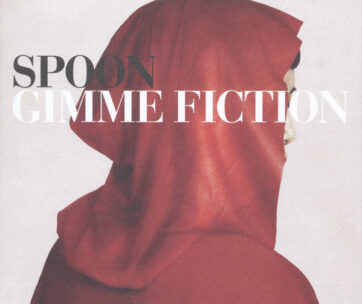 SPOON - GIMME FICTION -REISSUE-