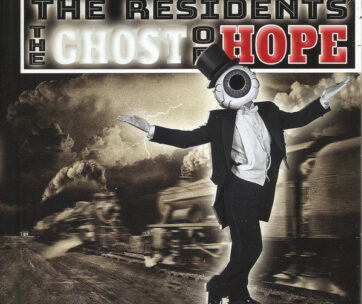 RESIDENTS - GHOST OF HOPE