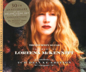 MCKENNITT, LOREENA - JOURNEY SO FAR -DELUXE-