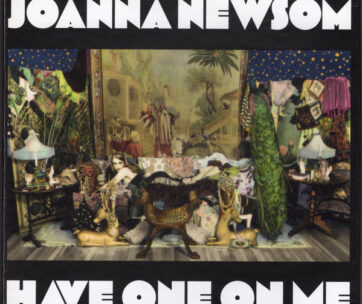 NEWSOM, JOANNA - HAVE ONE ON ME