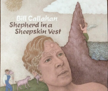 CALLAHAN, BILL - SHEPHERD IN A SHEEPSKIN..