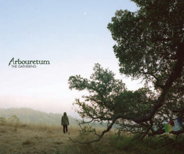 ARBOURETUM - GATHERING