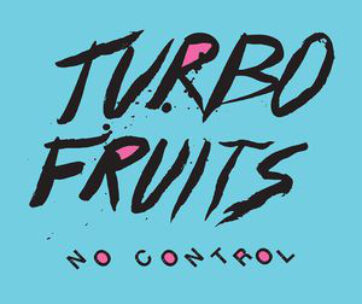 TURBO FRUITS - NO CONTROL