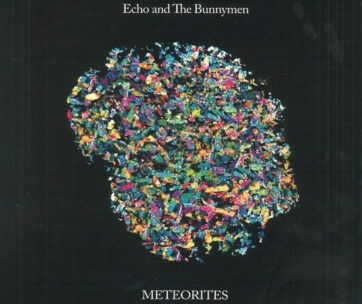 ECHO & THE BUNNYMEN - METEORITES -LP+CD-