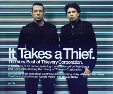 THIEVERY CORPORATION - IT TAKES A THIEF