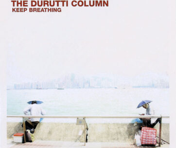 DURUTTI COLUMN - KEEP BREATHING -10TR-