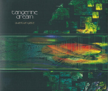 TANGERINE DREAM - QUANTUM GATE -DIGI-