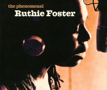 FOSTER, RUTHIE - PHENOMENAL RUTHIE FOSTER