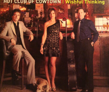 HOT CLUB OF COWTOWN - WISHFUL THINKING