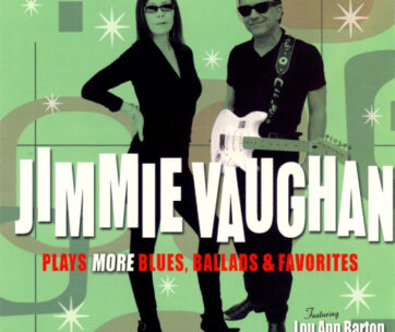 VAUGHAN, JIMMIE - PLAYS MORE BLUES,..