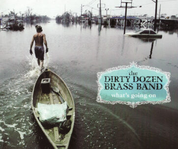 DIRTY DOZEN BRASS BAND - WHAT'S GOING ON