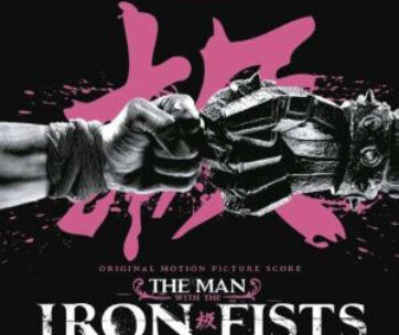 OST - MAN WITH THE IRON FISTS..