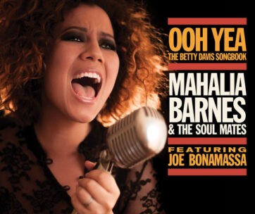 BARNES, MAHALIA - OOH YEA! - THE BETTY..