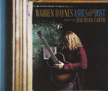 HAYNES, WARREN - ASHES & DUST