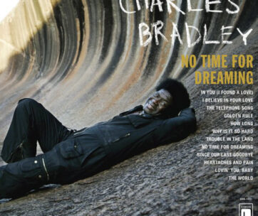 BRADLEY, CHARLES - NO TIME FOR DREAMING