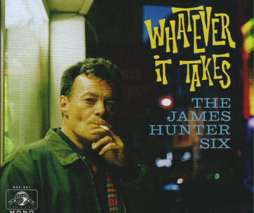 HUNTER, JAMES -SIX- - WHATEVER IT TAKES