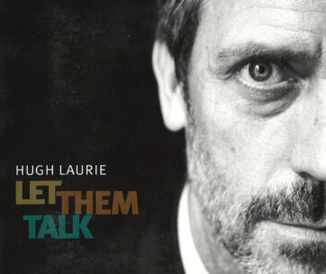 LAURIE, HUGH - LET THEM TALK