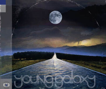 YOUNG GALAXY - YOUNG GALAXY