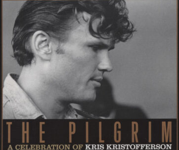 KRISTOFFERSON, KRIS - PILGRIM:A CELEBRATION OF