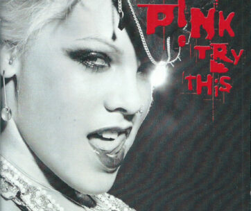 PINK - TRY THIS