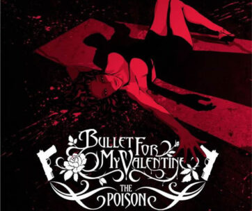 BULLET FOR MY VALENTINE - POISON