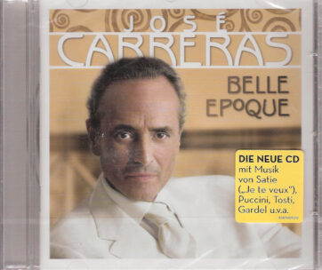 CARRERAS, JOSE - BELLE EPOQUE