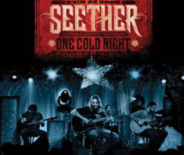 SEETHER - ONE COLD NIGHT