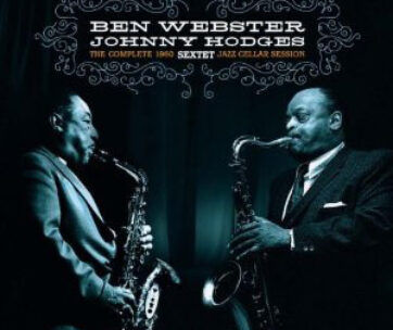 WEBSTER, BEN & HODGES, JO - COMPLETE JAZZ.. -HQ-