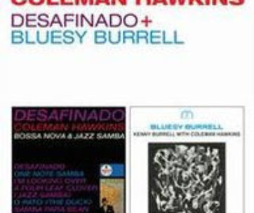 HAWKINS, COLEMAN - DESAFINADO + BLUESY..