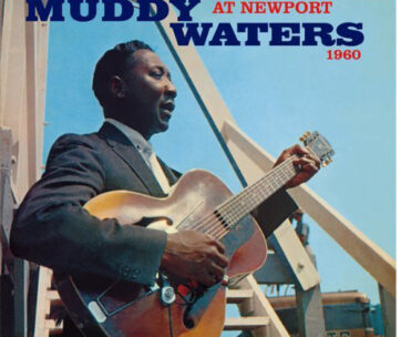 WATERS, MUDDY - AT NEWPORT 1960