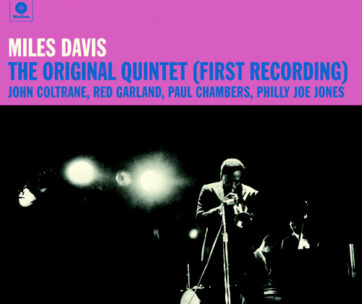 DAVIS, MILES - ORIGINAL QUINTET.. -HQ-