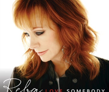 MCENTIRE, REBA - LOVE SOMEBODY