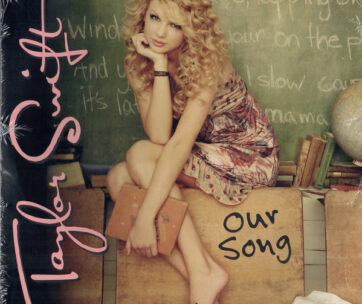 SWIFT, TAYLOR - OUR SONG