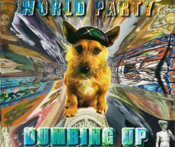 WORLD PARTY - DUMBING UP -CD+DVD-