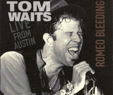 WAITS, TOM - ROMEO BLEEDING