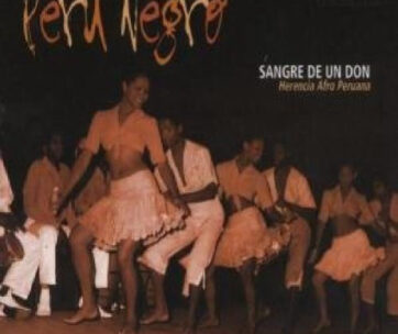 PERU NEGRO - SANGRE DE UN DON