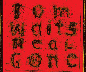 WAITS, TOM - REAL GONE /LP + DOWNLOAD