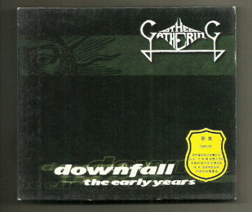 GATHERING - DOWNFALL /THE EARLY YEARS