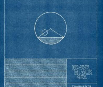 BRAVE BLACK SEA - FRAGMENTS -LP+CD-