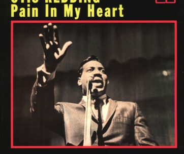 REDDING, OTIS - PAIN IN MY HEART