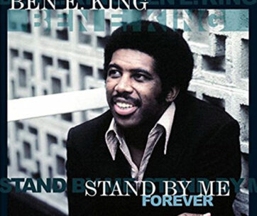 KING, BEN E. - STAND BY ME FOREVER