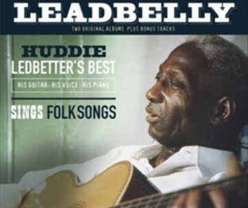 LEADBELLY - HUDDIE LEDBETTER'S BEST..