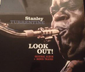 TURRENTINE, STANLEY - LOOK OUT! -.. -HQ-