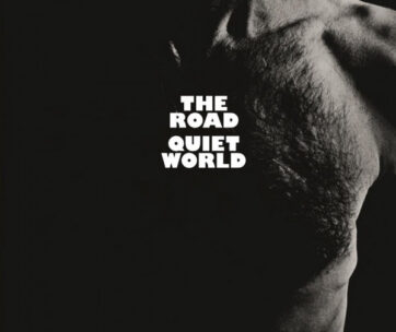 QUIET WORLD - ROAD -HQ/GATEFOLD-