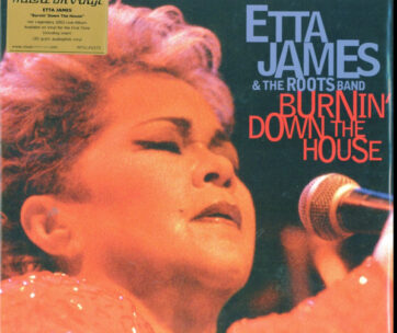 JAMES, ETTA - BURNIN' DOWN THE HOUSE