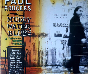 RODGERS, PAUL - MUDDY WATER BLUES -CLRD-