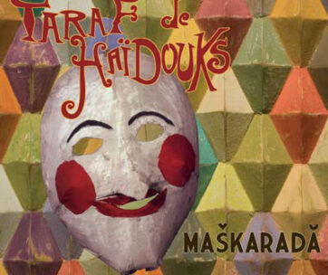 TARAF DE HAIDOUKS - MASKARADA